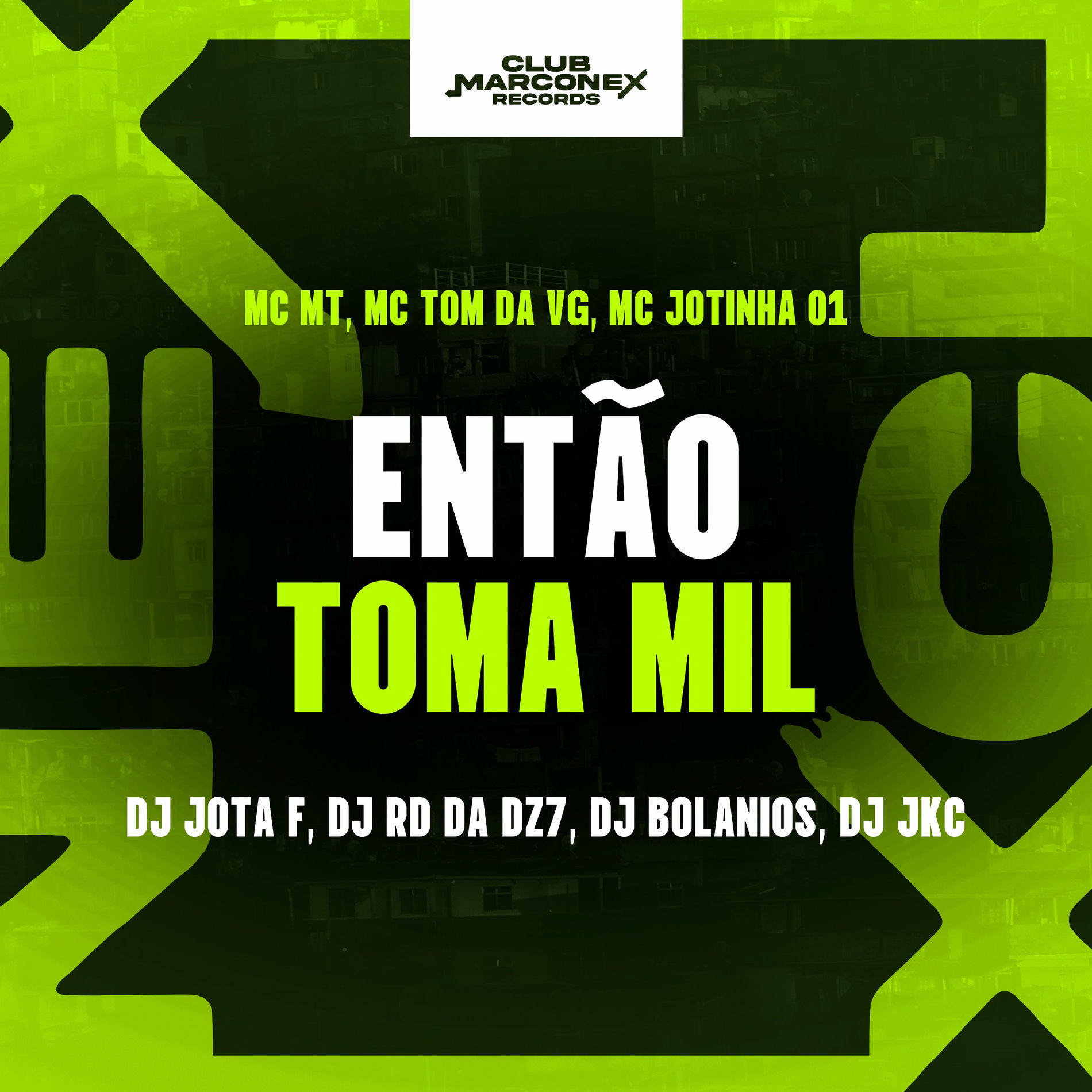 Album cover of Então Toma Mil