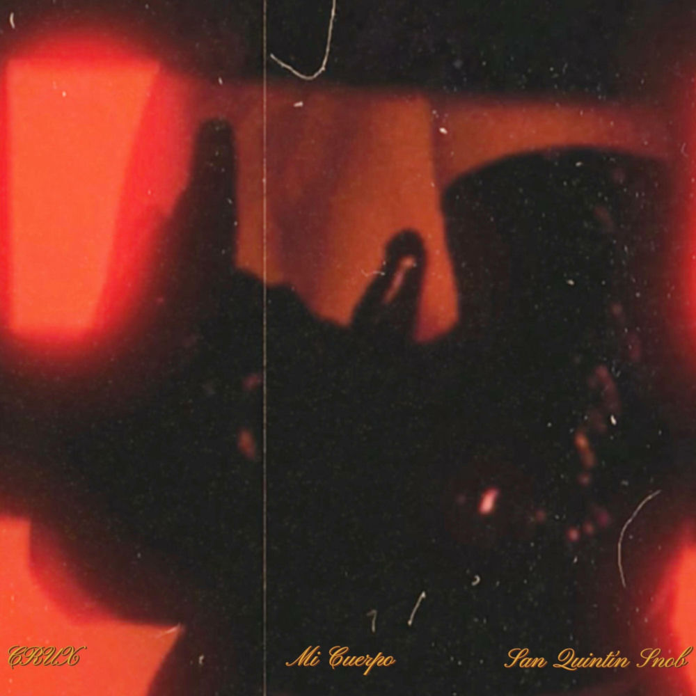 Album artwork for Mi Cuerpo (feat. San Quintín Snob) by Crux