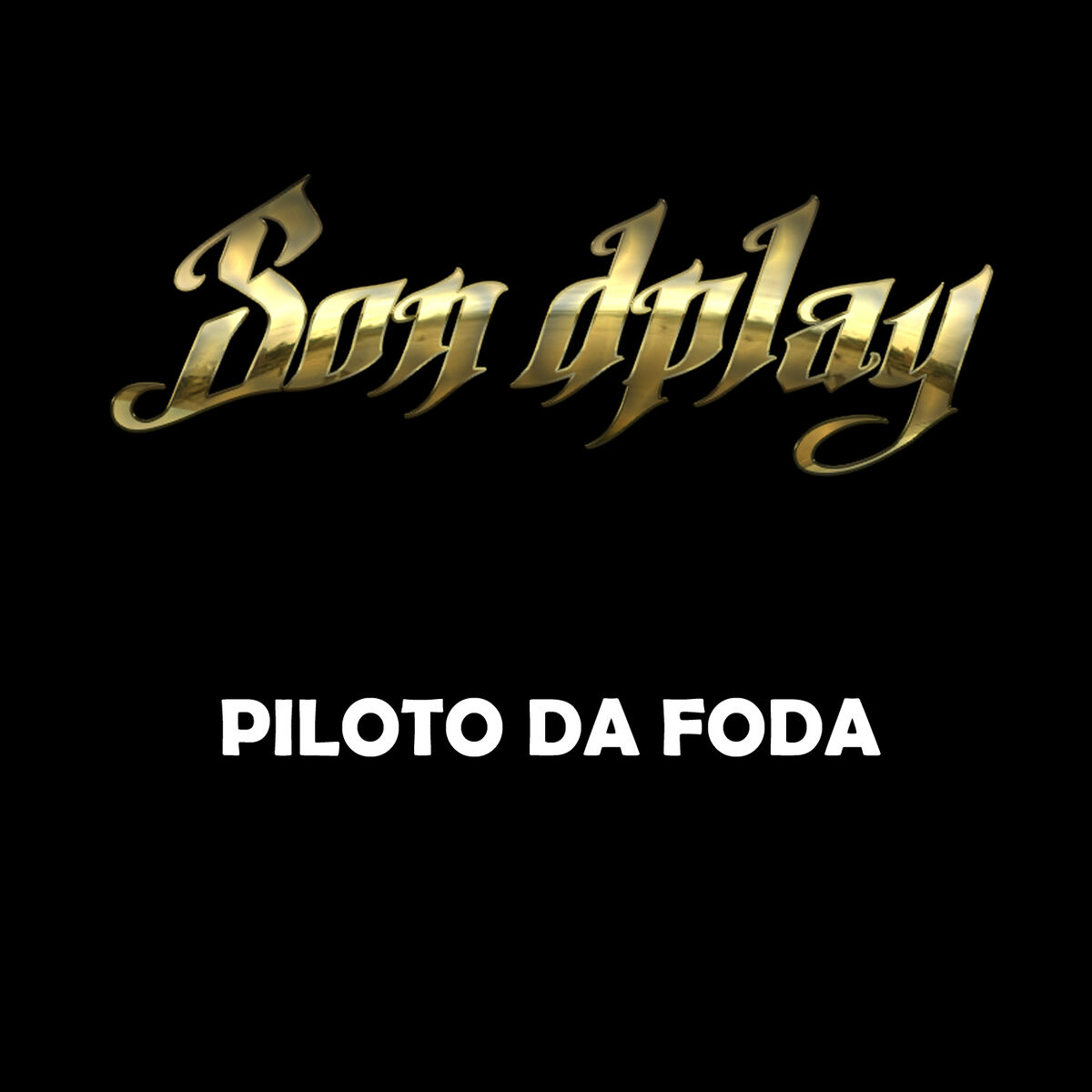 Album cover of Piloto da Foda