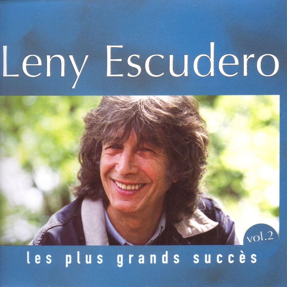 Picture of Les plus grands succès de Leny Escudero, vol. 2