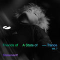 Statement! - Friends of A State of Trance, Vol. 7 (Mixed by Ruben de Ronde)