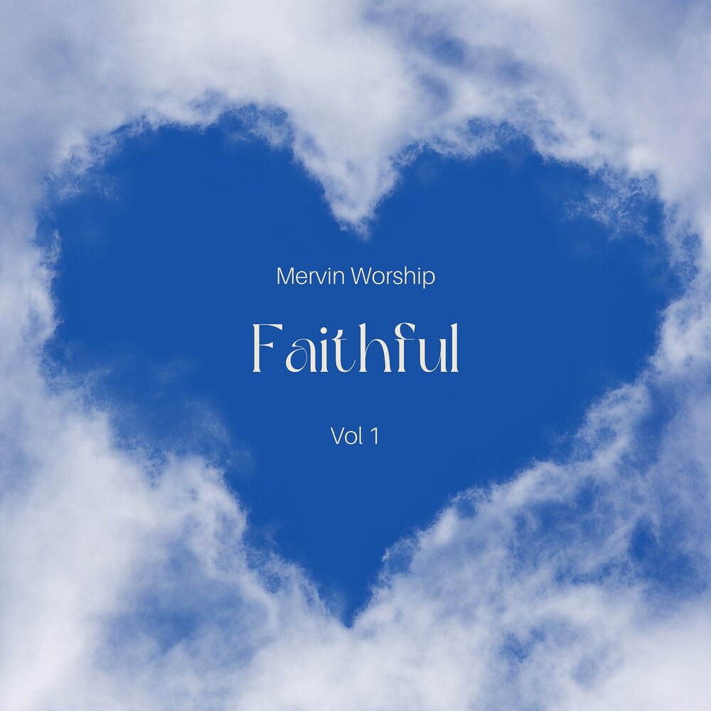 Picture of Faithful (Mervin Worship Vol. 1)