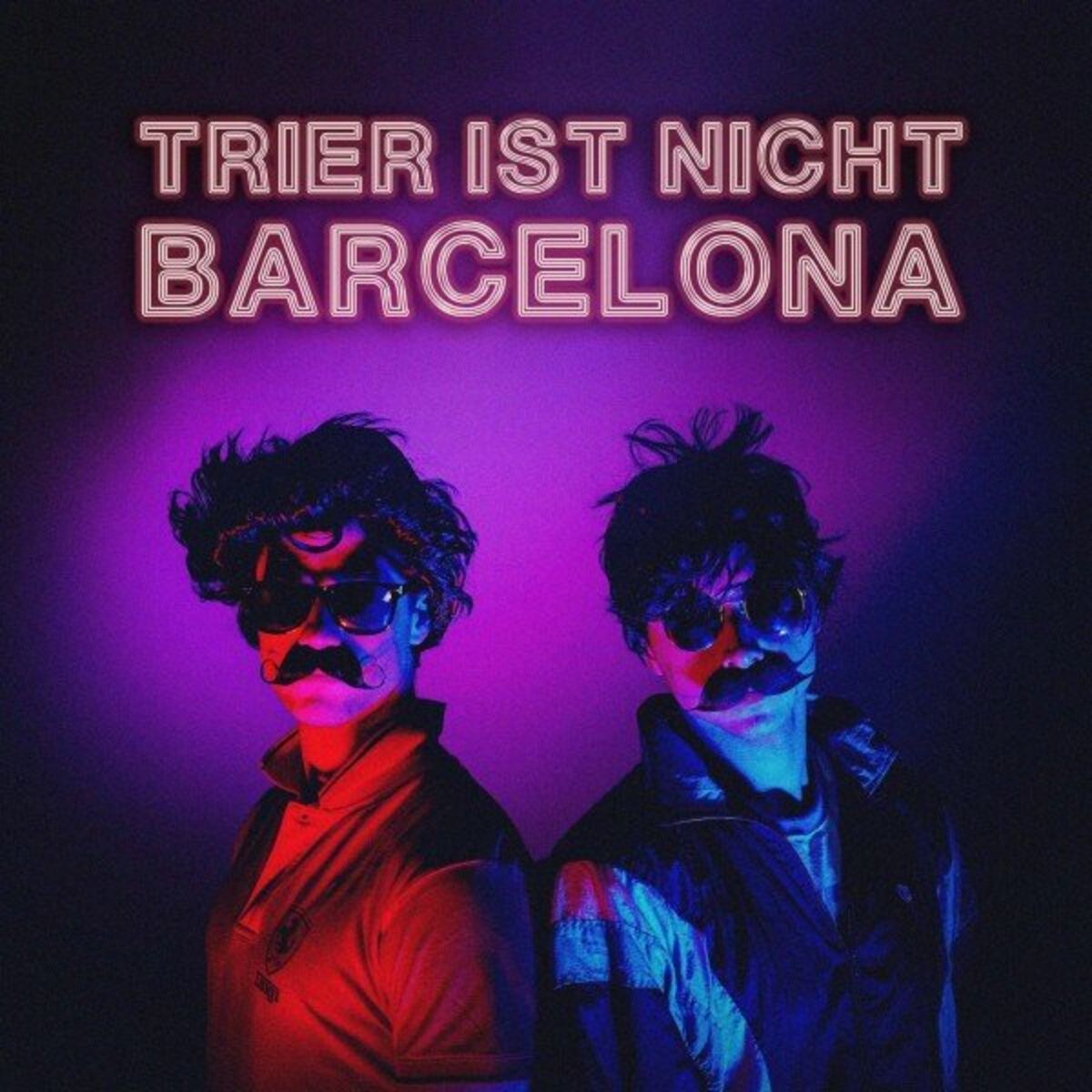 Album cover of Trier ist nicht Barcelona