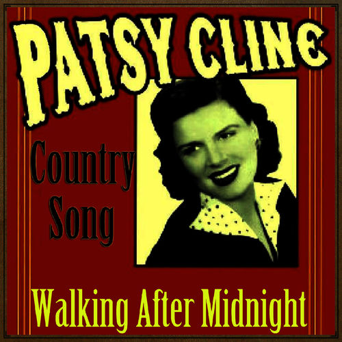 Portada de Walking After Midnight, Country Song