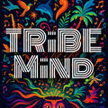 TRiBE MiND