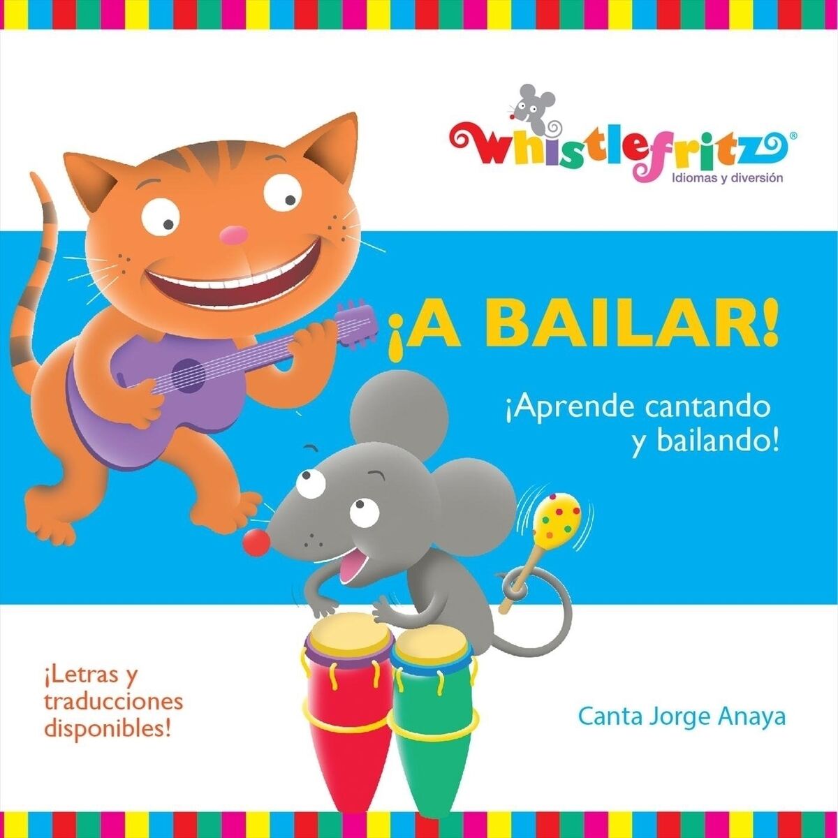 Album cover of A Bailar: Aprende Cantando y Bailando