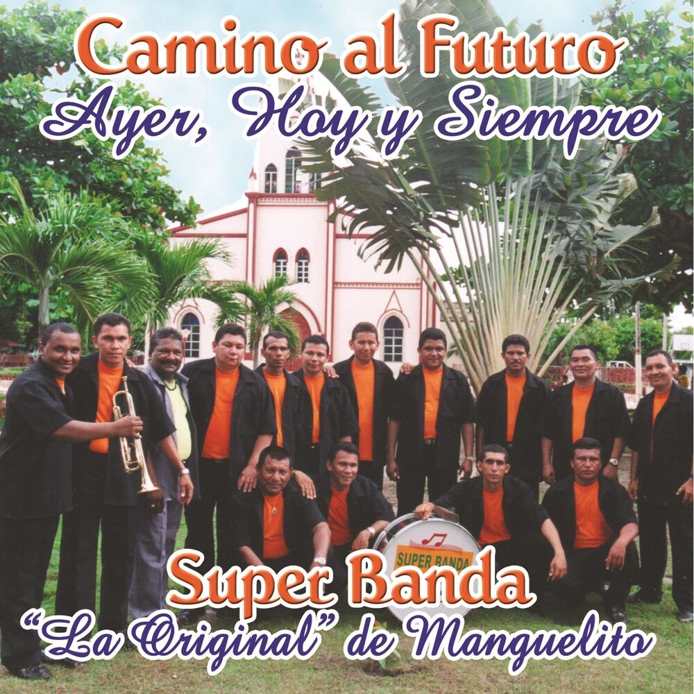 Picture of Camino al Futuro Ayer, Hoy y Siempre