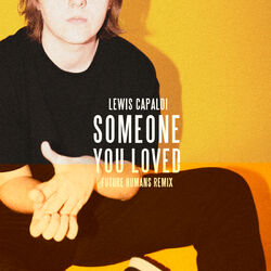 Cover of Someone You Loved (Future Humans Remix)