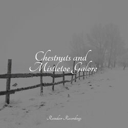 Cover of Chestnuts and Mistletoe Galore