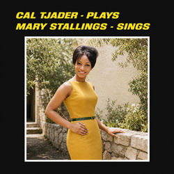 Cal Tjader - Plays, Mary Stallings - Sings