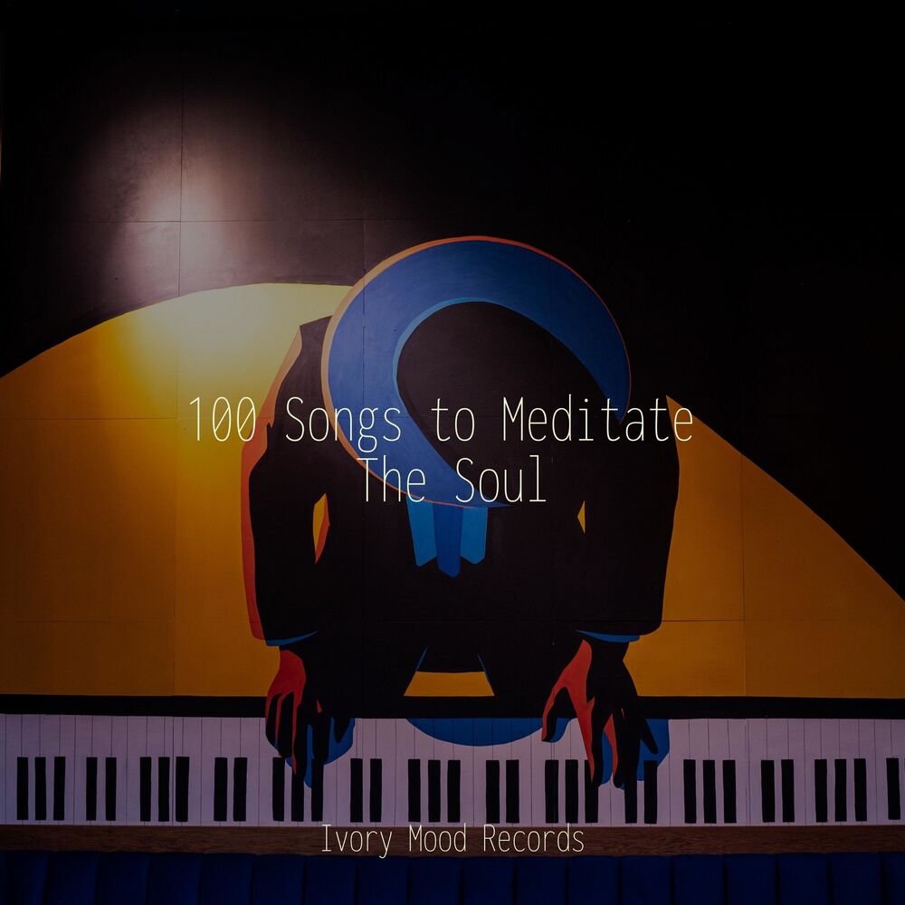 Picture of 100 Songs to Meditate The Soul