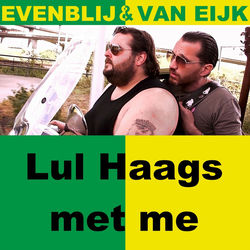Descargar Lul Haags Met Me - Evenblij MP3