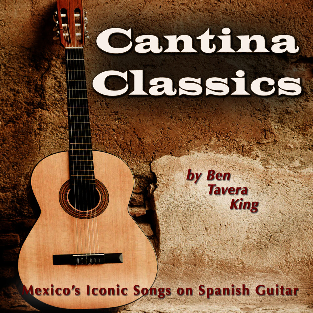 Picture of Cantina Classics (Mexico's Iconic Songs on Spanish Guitar)