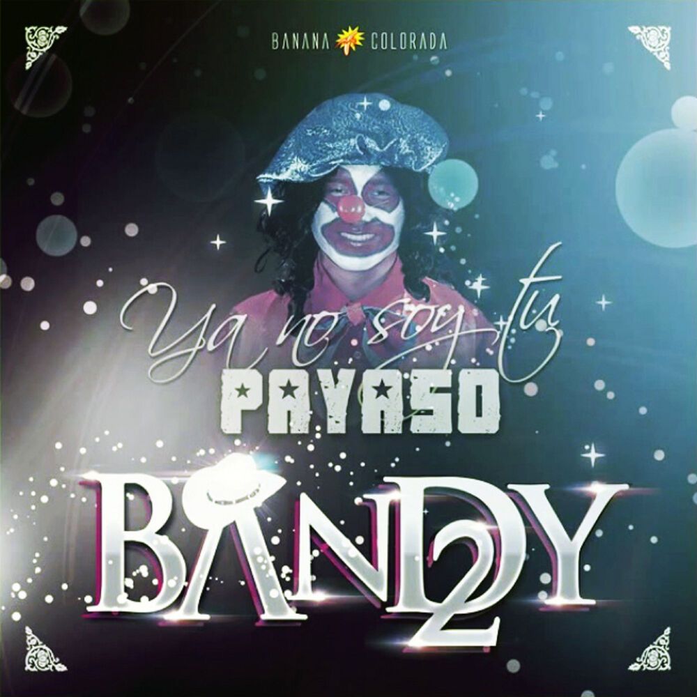 Picture of Ya No Soy Tu Payaso