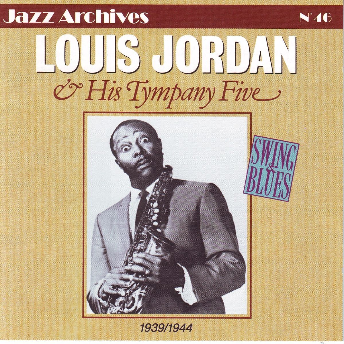 Louis Jordan - Louis Jordan & His Tympany Five 1939-1944