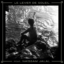 Cover of Le lever du soleil (feat. Naïssam Jalal)