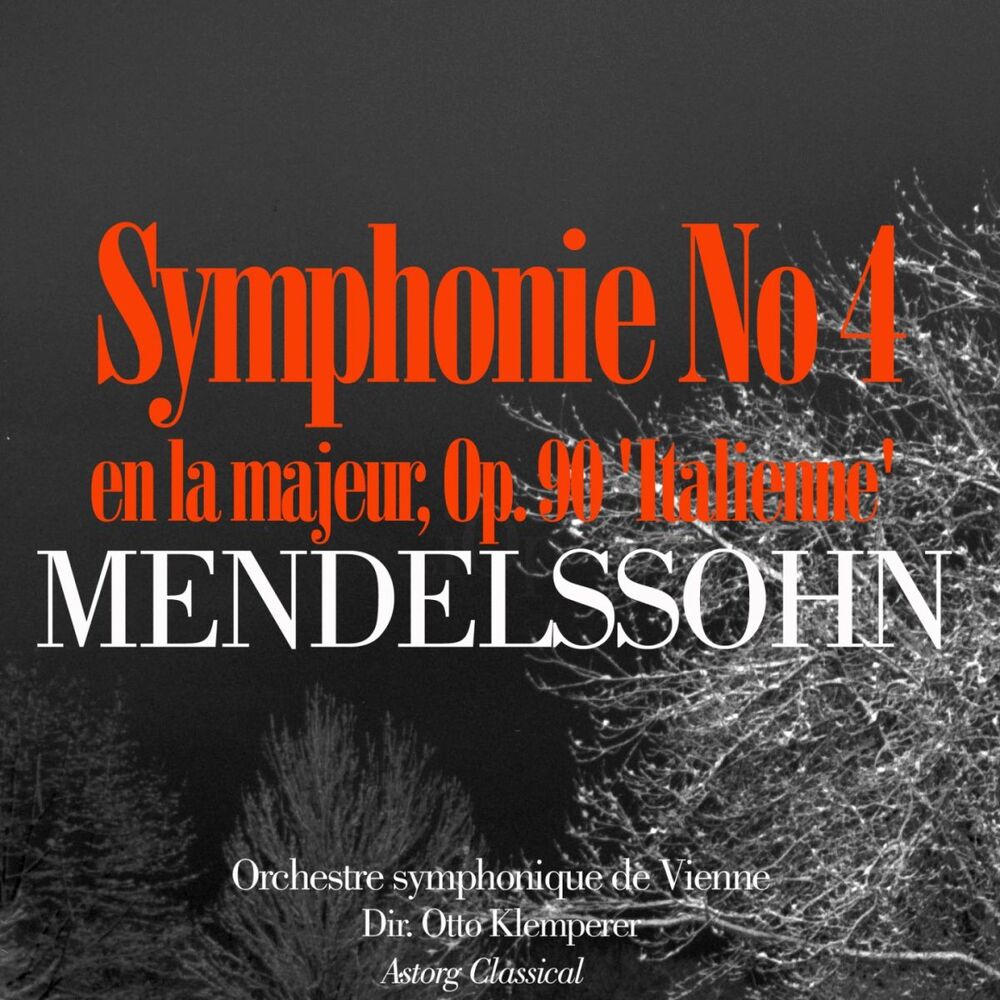 Picture of Mendelssohn : Symphonie No. 4 en la majeur, Op. 90 'Italienne'