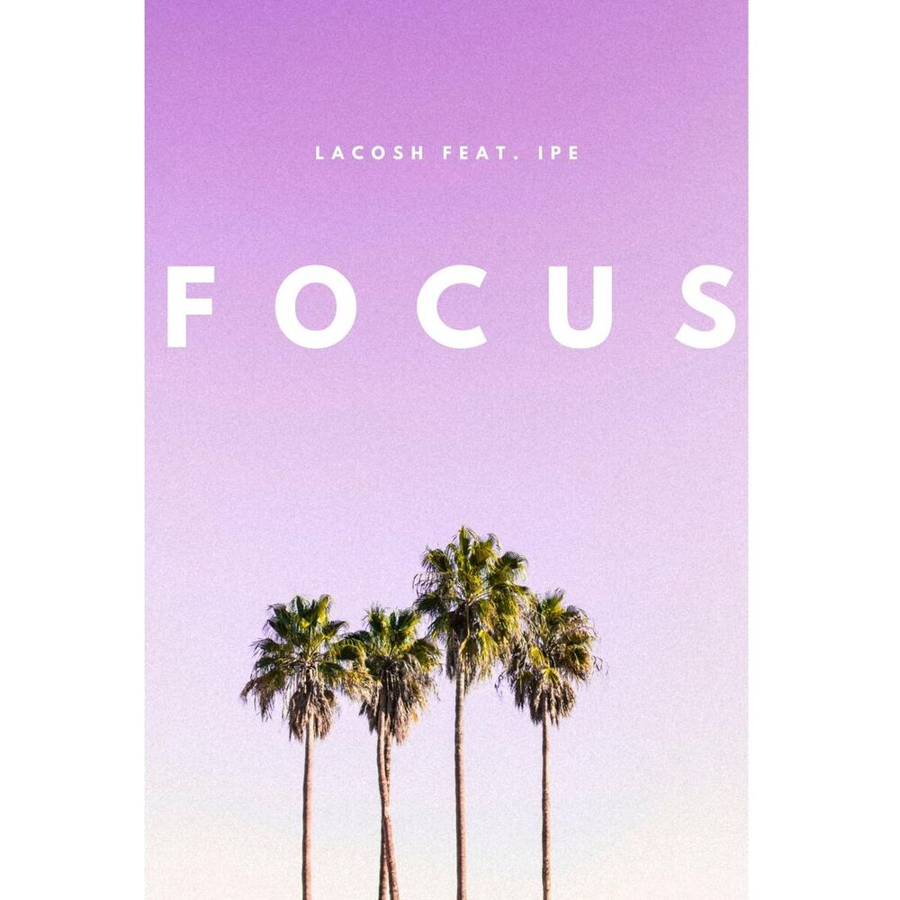 Picture of Focus (feat. Ipe)
