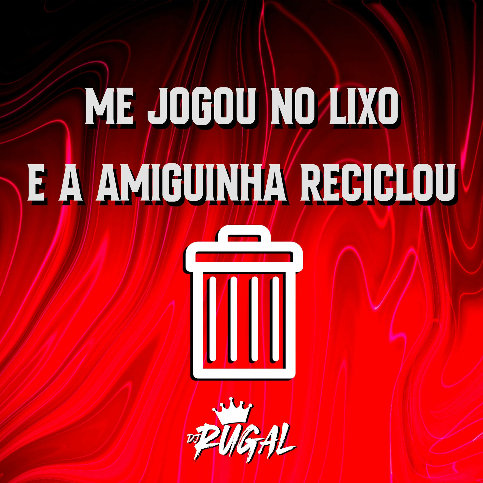 Album cover of ME JOGOU NO LIXO E A AMIGUINHA RECICLOU (feat. Mc Rick & Mc Novin)