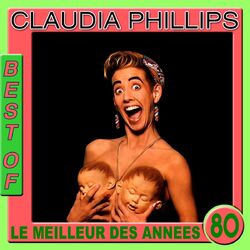 Cover of Best of Claudia Phillips (Le meilleur des années 80)