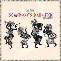 Somebody's Daughter (Trembler)