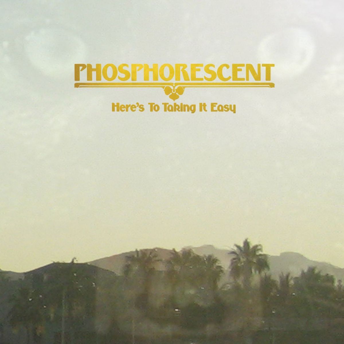 Album cover of Here's To Taking It Easy