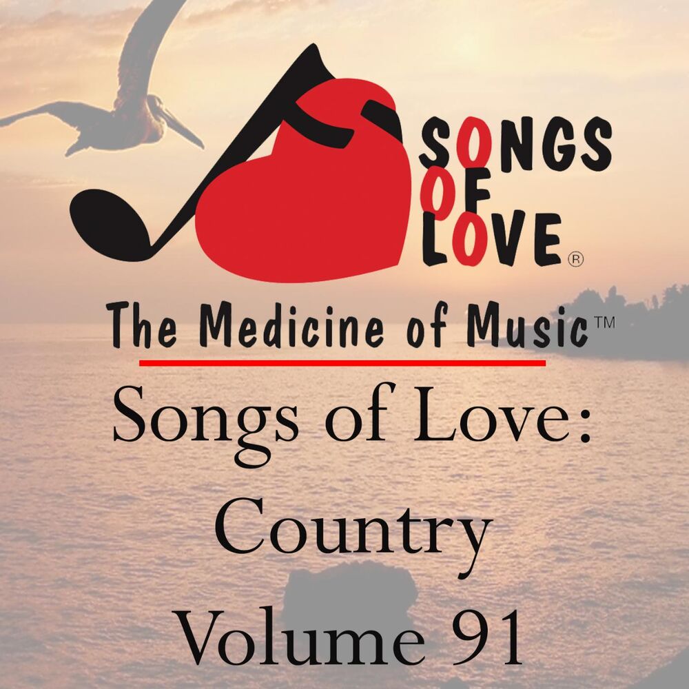 Picture of Songs of Love: Country, Vol. 91