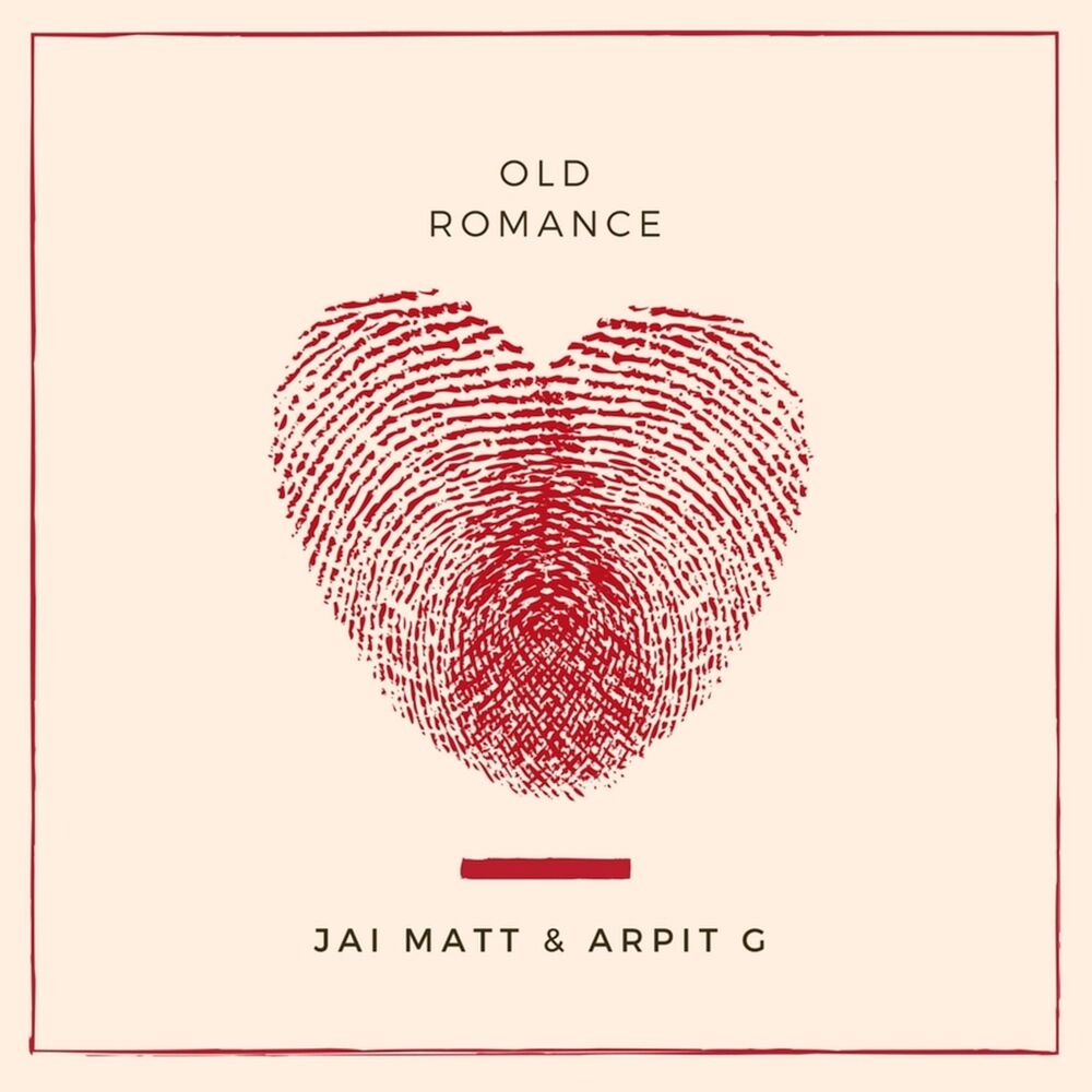 Picture of Old Romance (feat. Arpit G)