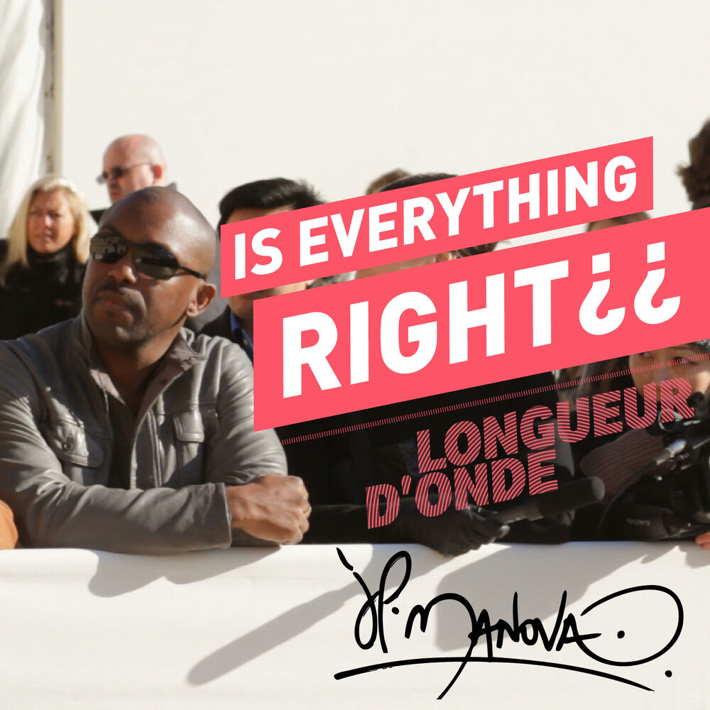 Picture of Is Everything Right ?? - Longueur D'Onde