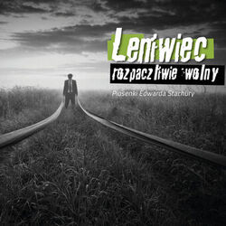 Cover of Rozpaczliwie Wolny - Piosenki Edwarda Stachury