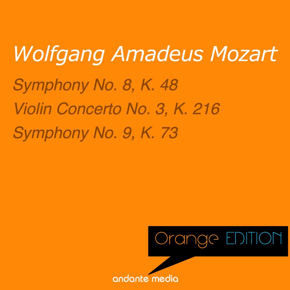 Picture of Orange Edition - Mozart: Symphonies Nos. 8, 9 & Violin Concerto No. 3, K. 216