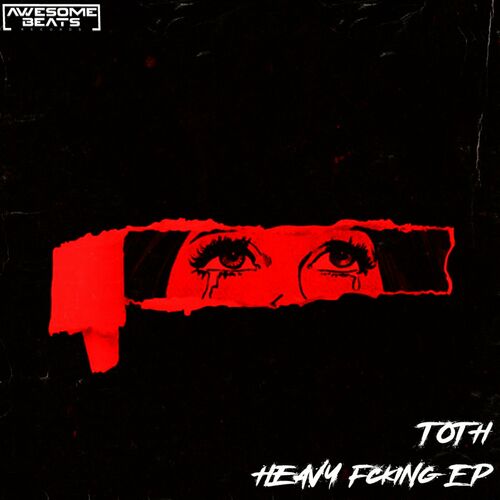  Toth - Heavy Fcking (2024) 