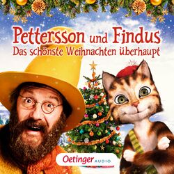 Pettersson und Findus. Das schönste Weihnachten überhaupt (Das Originalhörspiel zum Kinofilm)