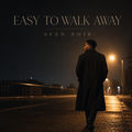 EASY TO WALK AWAY