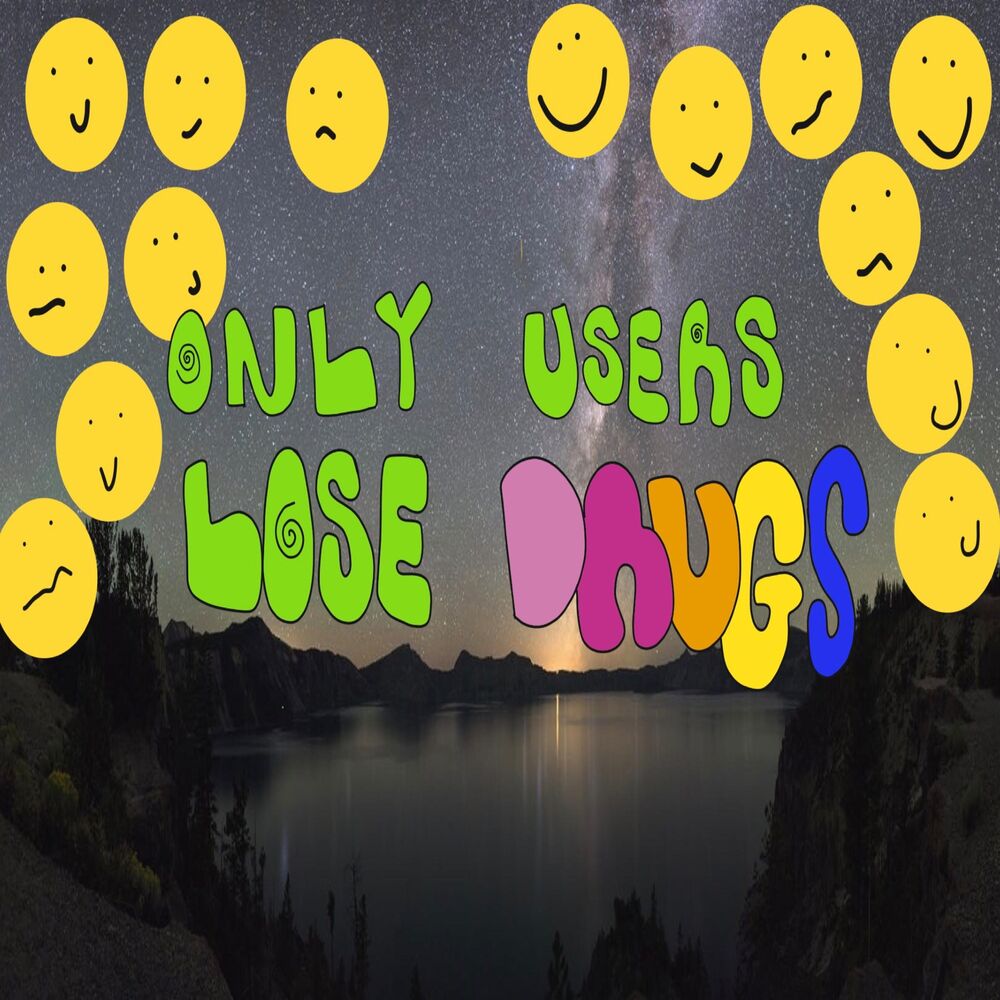 Picture of Only Users Lose Drugs
