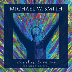 Cover of Worship Forever (Live, Extended Edition)