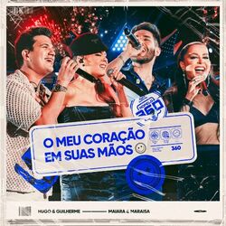 Cover of O Meu Coração Em Suas Mãos (Colgando en tu manos) (Ao Vivo)