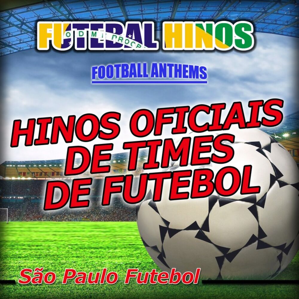 Picture of Hinos Oficiais de Times de Futebol - São Paulo Futebol Anthems