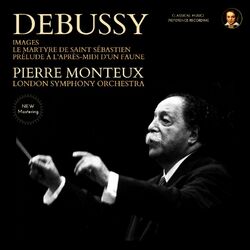 Cover of Debussy: Orchestral Works by Pierre Monteux (2024 Remastered, London 1961-1963)