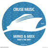 Mirko & Meex - That's The Way (Original Mix)	
