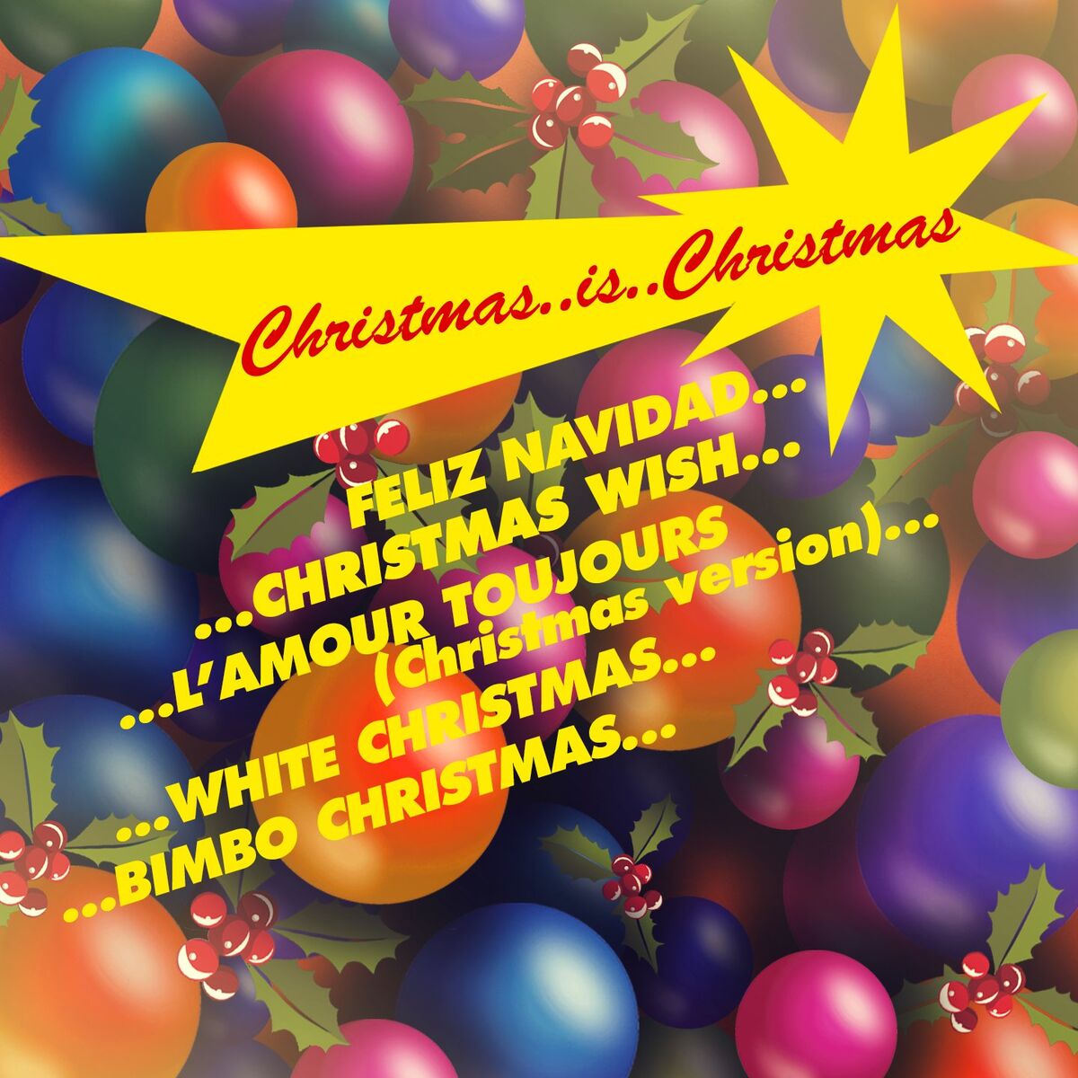 Album cover of Christmas is Christmas