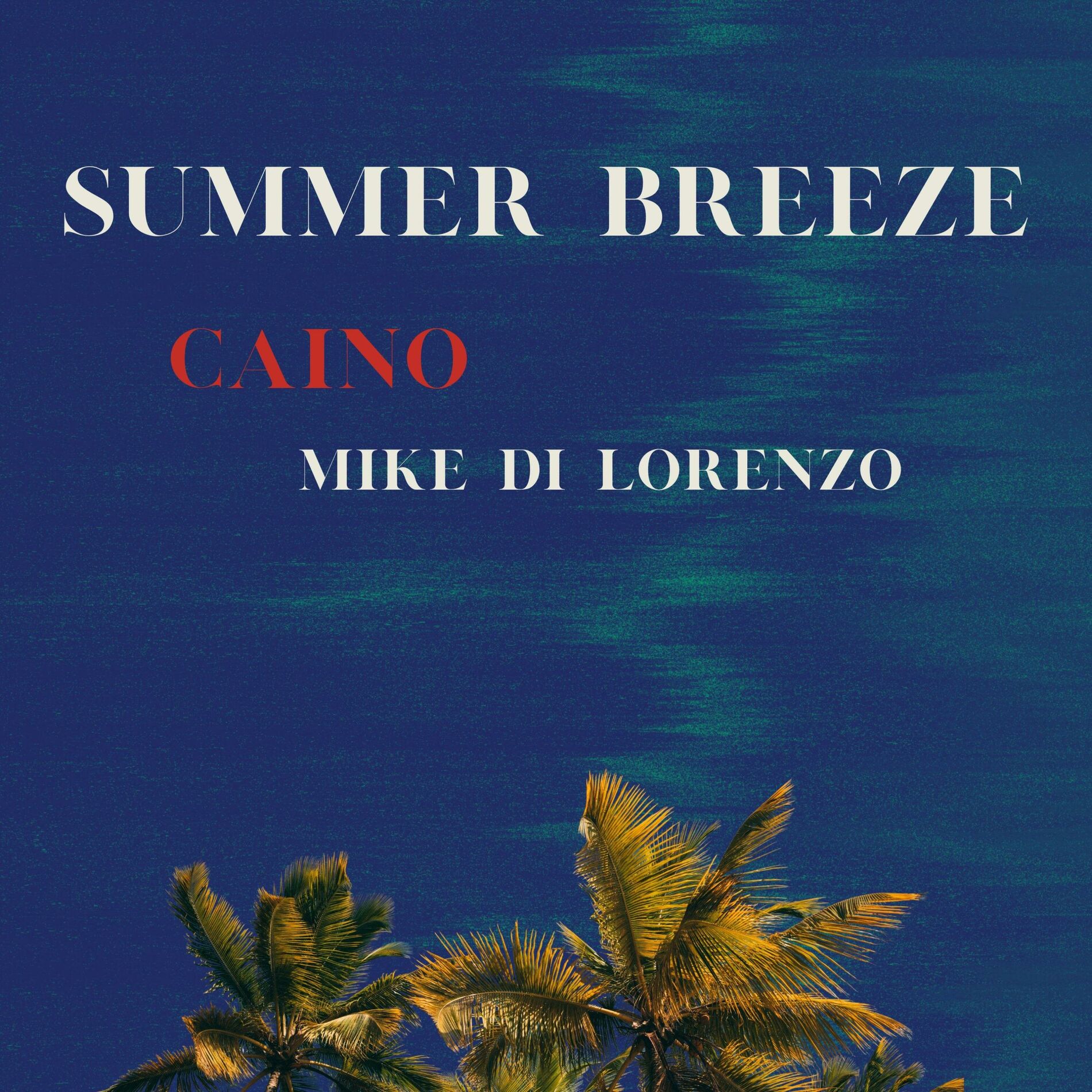 Album cover of Summer Breeze (feat. CaiNo)