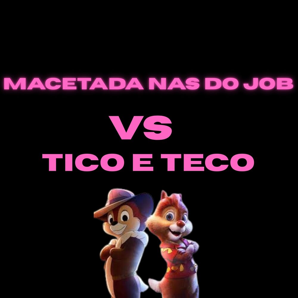 Picture of Macetada nas do Job Vs Tico e Teco