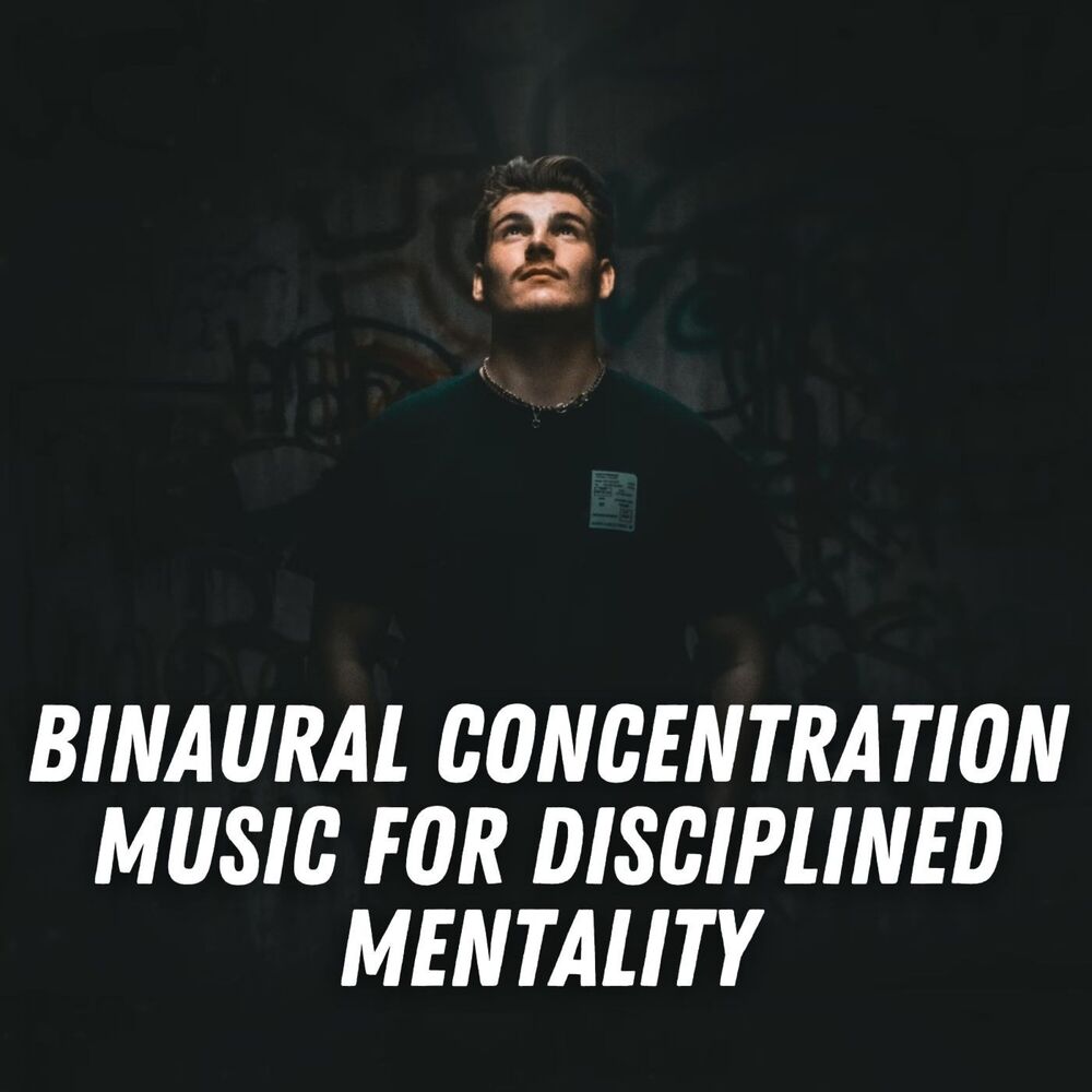 Picture of Binaural Concentration Music for Disciplined Mentality