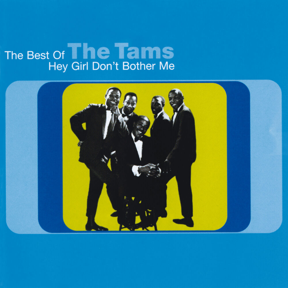 Picture of Hey Girl Don't Bother Me: The Best Of The Tams