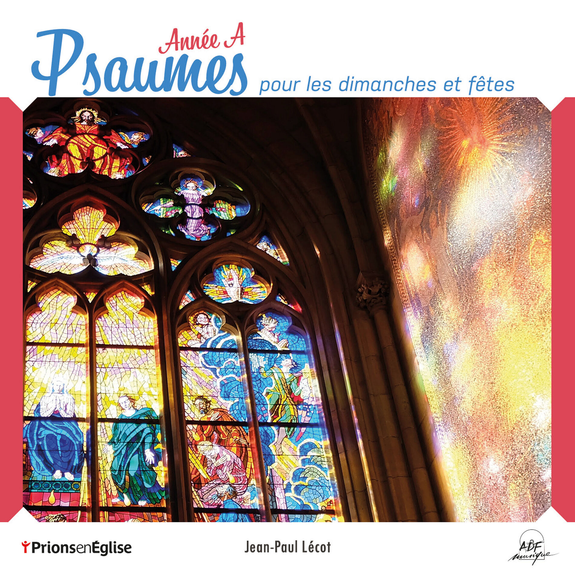 Album cover of Psaumes pour les dimanches et fêtes - Année A