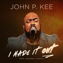 Cover of I Made It Out (Radio Edit)