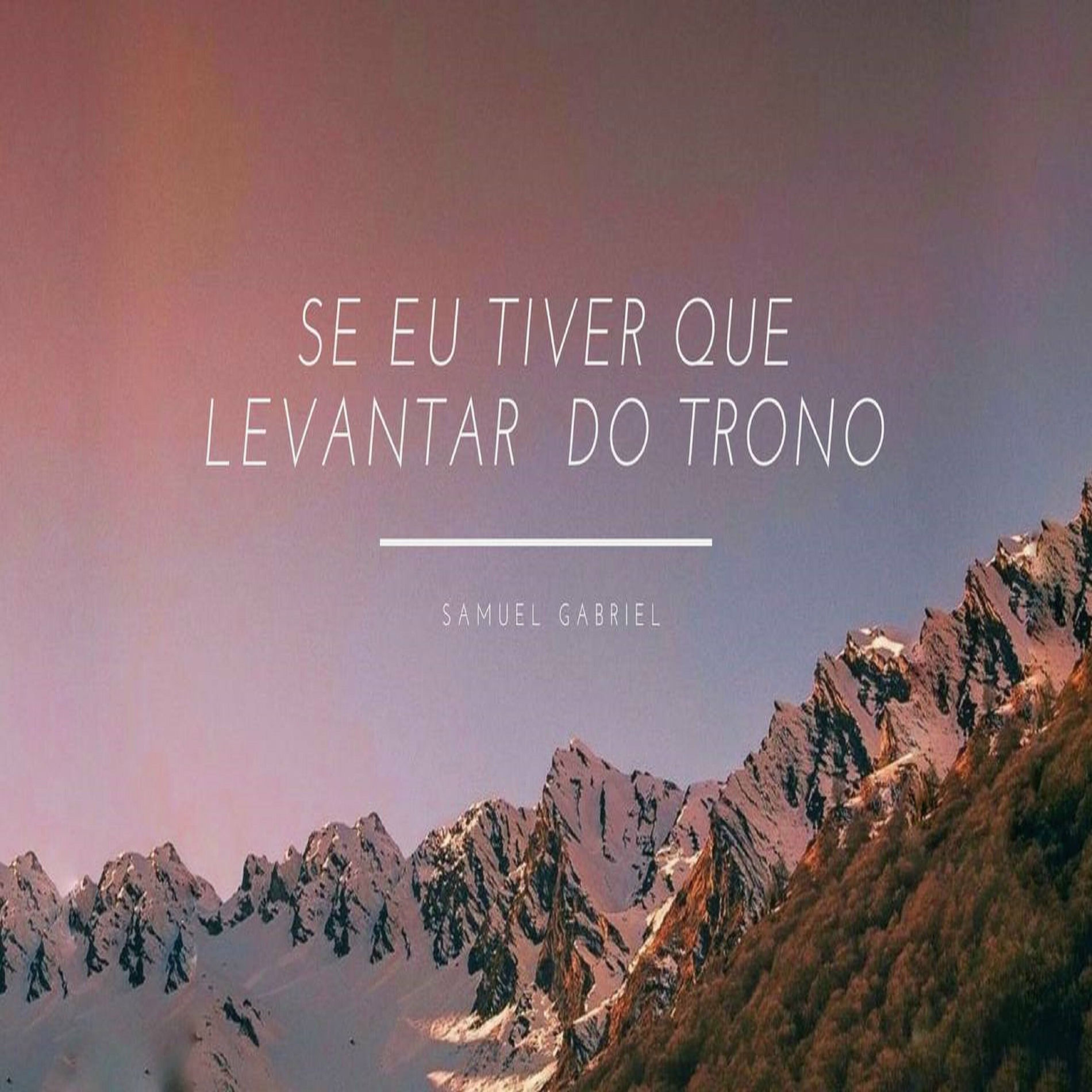 Album cover of Se Eu Tiver Que Levantar do Trono