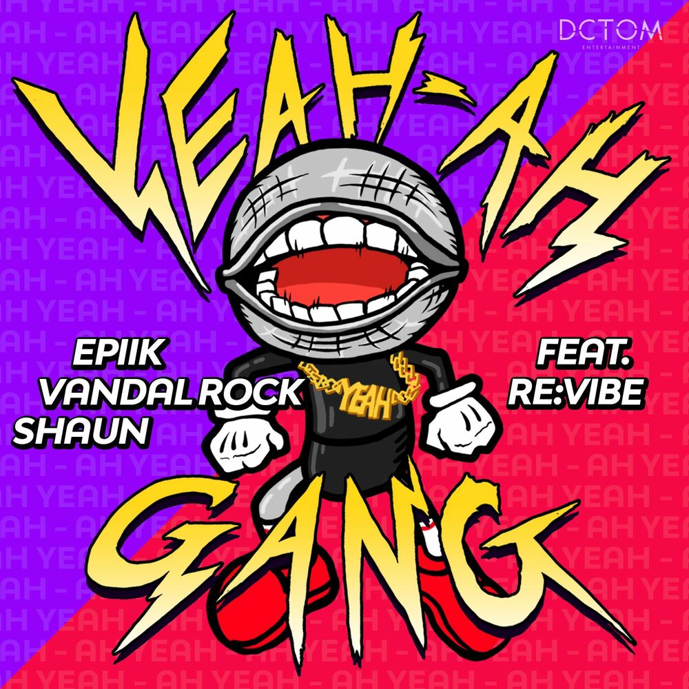 Picture of Yeah Ah Gang (feat. Revibe)