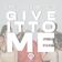 Give It To Me